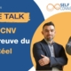 La CNV à l'épreuve du réel